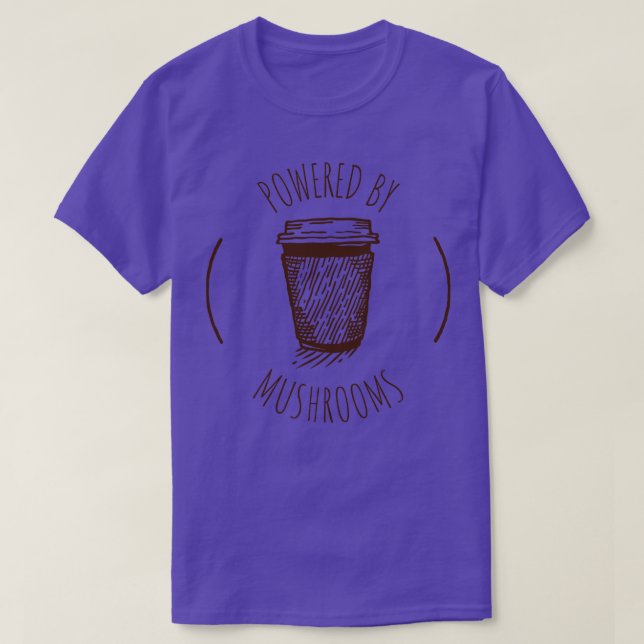 T-shirt Propulsé par café de champignons 1 (Design devant)