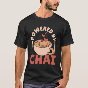 T-shirt Propulsé Par Chai Tea Masala Chai