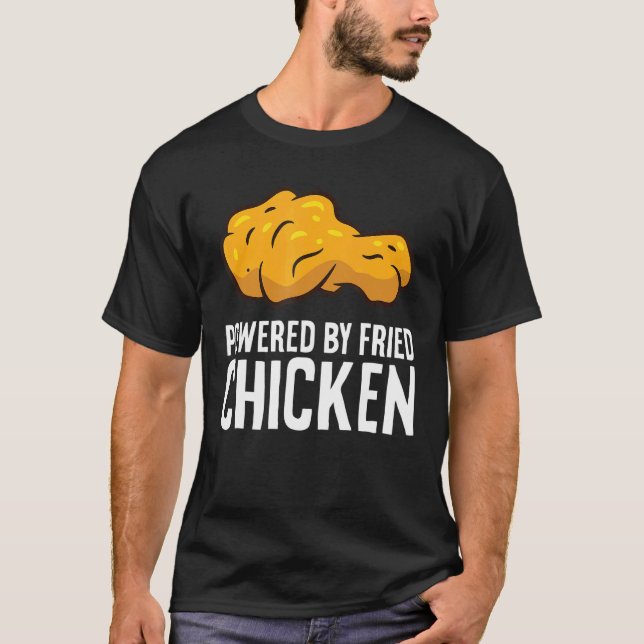 T-shirt Propulsé par du poulet frit (Devant)