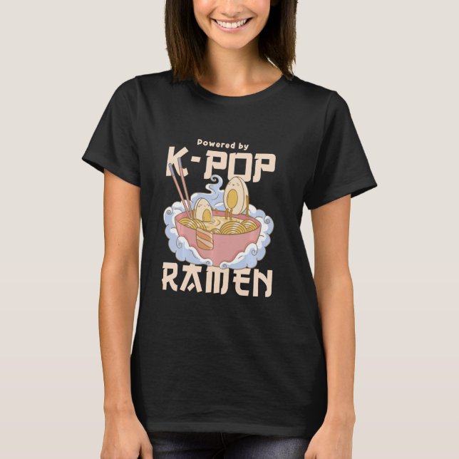 T-shirt Propulsé par K-Pop et Ramen - KPOP (Devant)