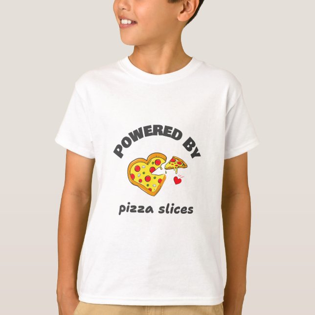 T-shirt Propulsé Par Pizza Slices-Pause-Déjeuner Scolaire  (Devant)