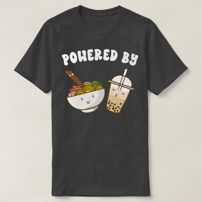 T-shirt Propulsé Par Ramen et Boba Thé Cute Bubble Thé de  (Design devant)