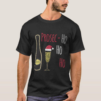 T-shirt Prosecco Prosec Ho Ho Ho Funny Santa Hat Sparkling