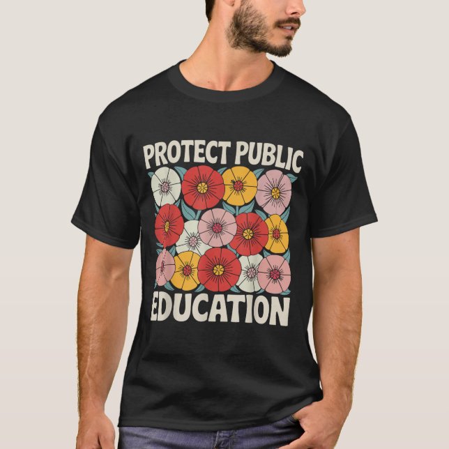 T-shirt Protect Public Education  (Devant)