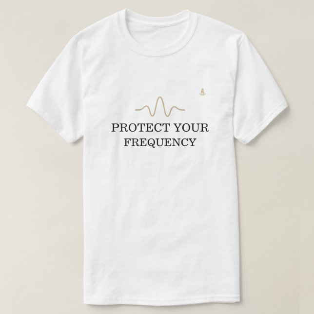T-shirt PROTECT YOUR FREQUENCY – Minimal Gold Wave Energy  (Design devant)