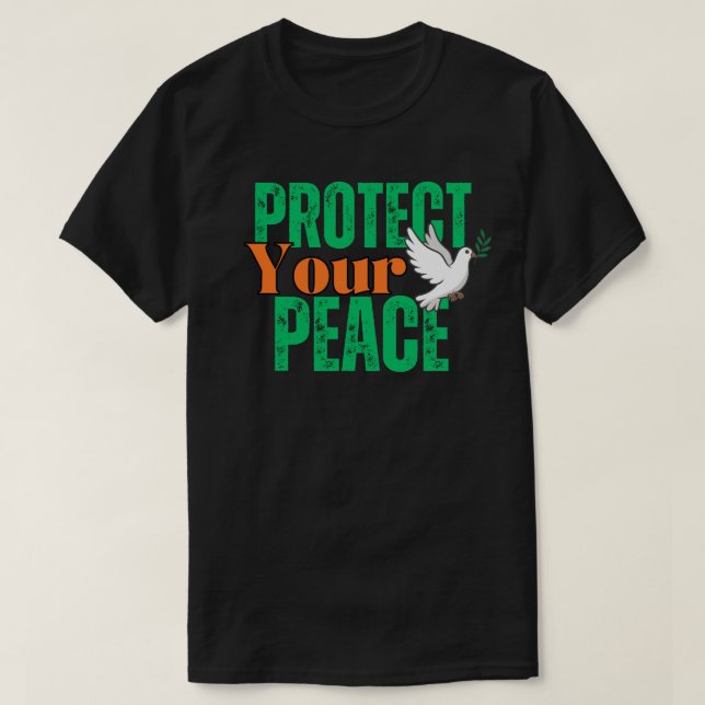 T-shirt Protect Your Peace Inspirational Quote with Dove  (Design devant)