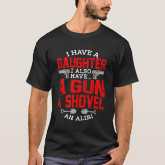 T-shirt Protective Papa Citer fille fille Shovel Gun Ali