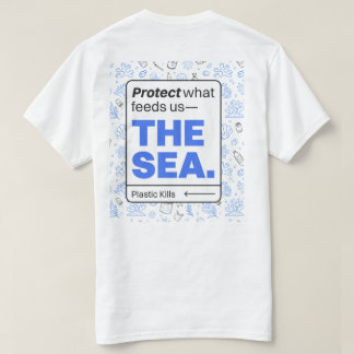 T-shirt Protéger ce qui nous nourrit : la mer | Pollution