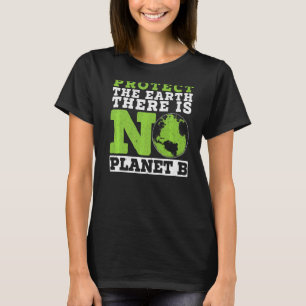 T-shirt Protéger La Terre Il N'Y A Pas D'Environnement Pla