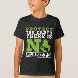 T-shirt Protéger La Terre Il N'Y A Pas D'Environnement Pla