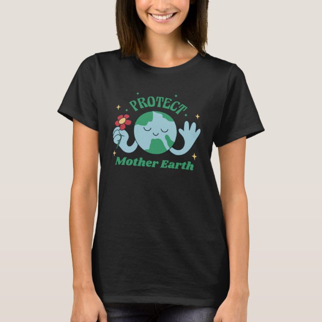 T-shirt Protéger la Terre Mère Sensibilisation De l'enviro (Devant)
