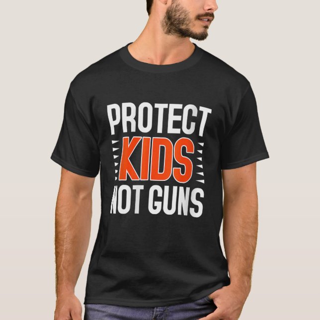 T-shirt Protéger Les Enfants Pas Les Armes À Feu Suffisamm (Devant)