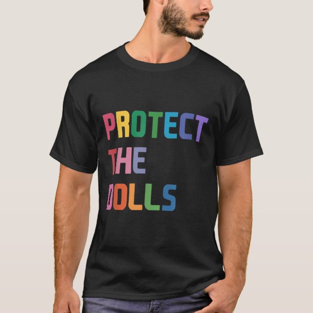 T-shirt Protéger les poupées _4  (Devant)