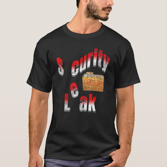 T-shirt Protéger les secrets du gouvernement pour ne pas l (Devant)