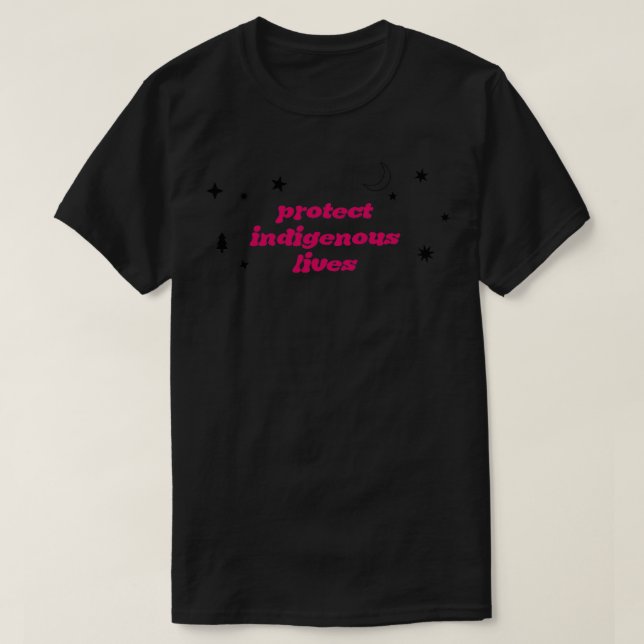 T-shirt Protéger les vies autochtones (Design devant)