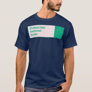 T-shirt Protéger nos parcs nationaux