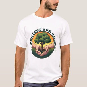 T-shirt Protéger notre maison, conception pour la préserva