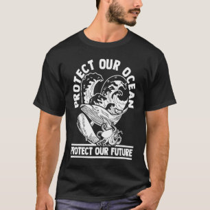 T-shirt Protéger notre océan Protéger notre avenir Sauver 
