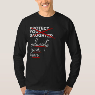 T-shirt Protéger votre fille éduquer votre fils conversati