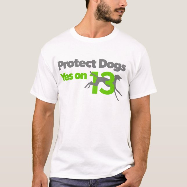 T-shirt Protégez les chiens - YesOn13 (Devant)