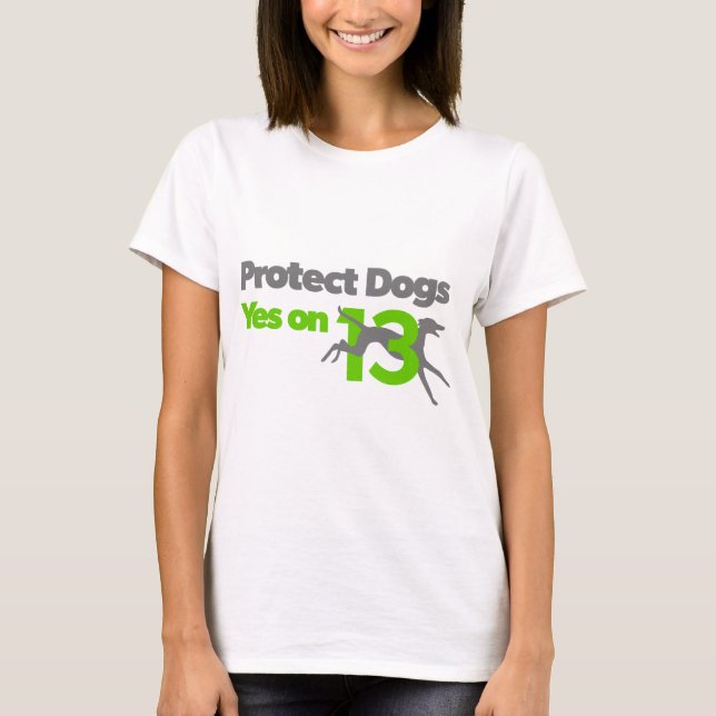 T-shirt Protégez les chiens - YesOn13 (Devant)