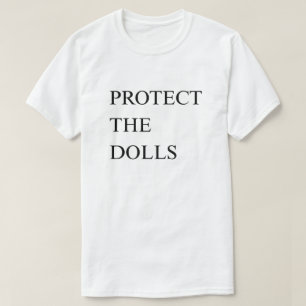 T-shirt Protégez les poupées