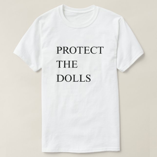T-shirt Protégez les poupées (Design devant)