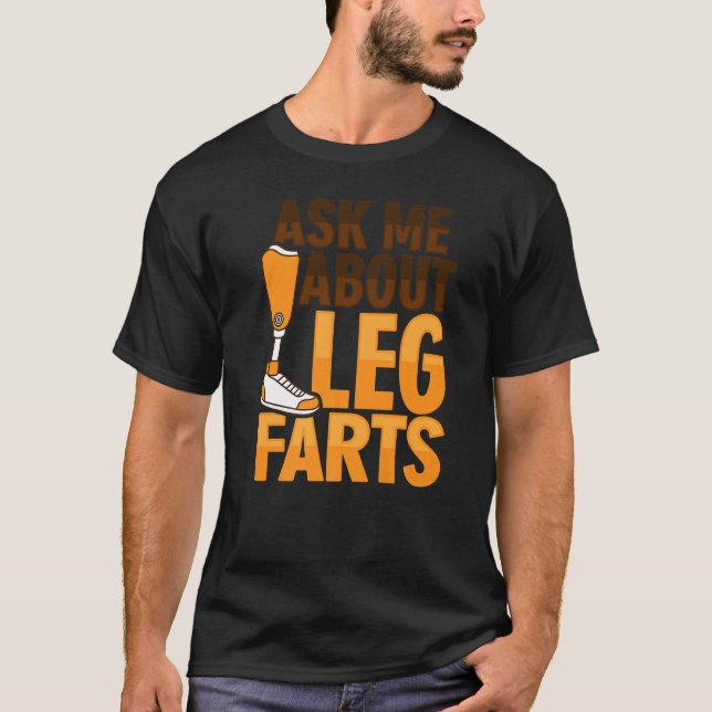 T-shirt Prothèse de jambe de plaisanterie amputée pour une (Devant)