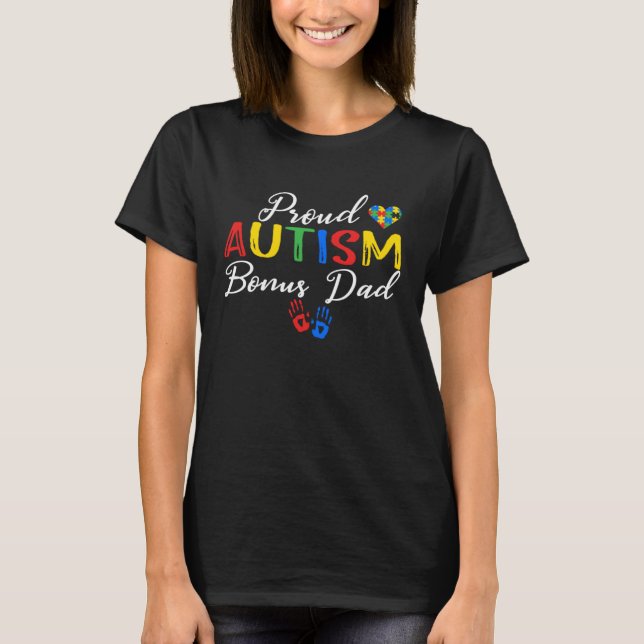 T-shirt Proud Autism Bonus Dad Autism Awareness Autistic S (Devant)