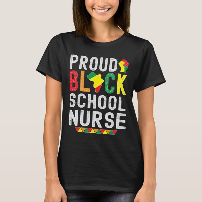 T-shirt Proud Black School Nurse Black History Month For A (Devant)