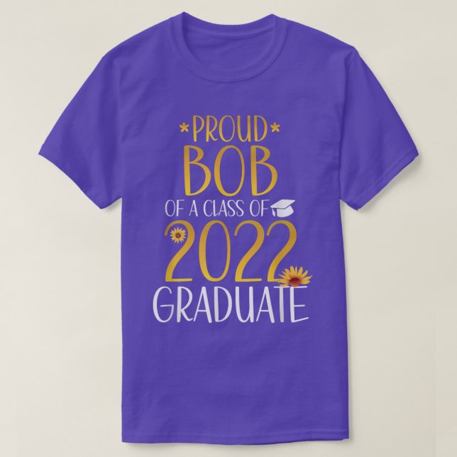 T-shirt Proud Bob of A Class of 2022 (Design devant)