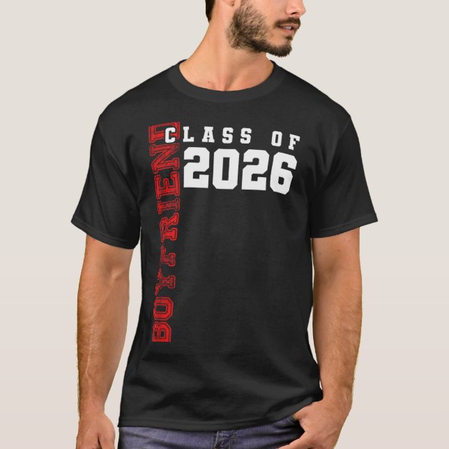 T-shirt Proud Boyfriend Of Cl Of 2026 Graduate  (Devant)