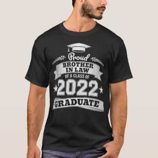 T-shirt Proud Brother in Law of a Class of 2022