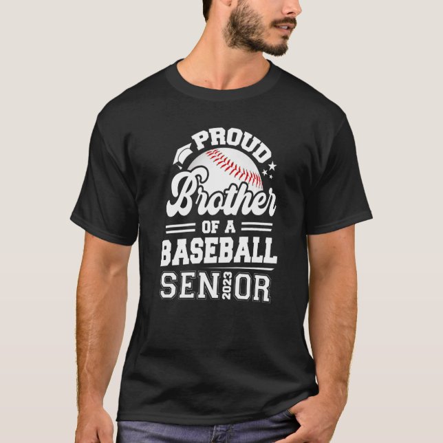 T-shirt Proud Brother Of A Baseball Senior 2023 Graduation (Devant)