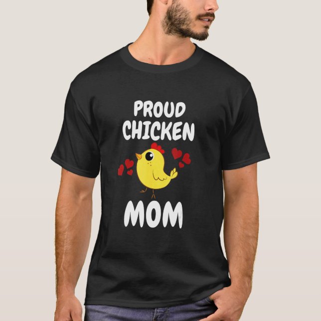 T-shirt Proud Chicken Mom Chickens Girl Owner (Devant)