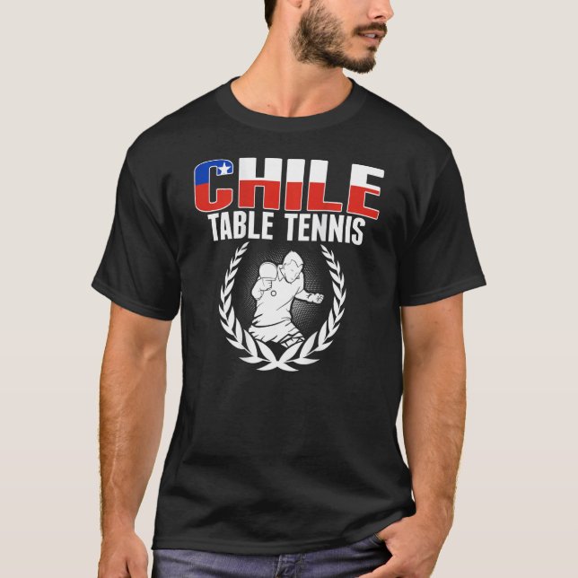 T-shirt Proud Chile Table Tennis  Chilean Ping Pong Suppor (Devant)
