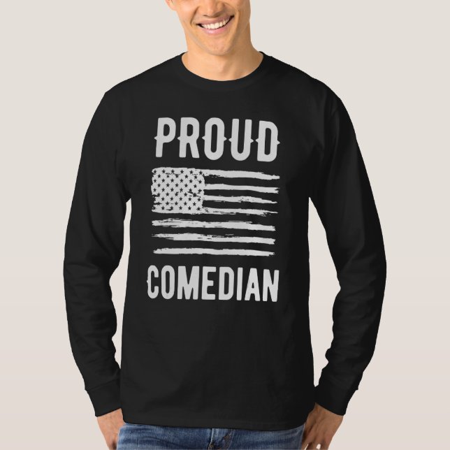 T-shirt Proud Comedian Profession American Flag (Devant)