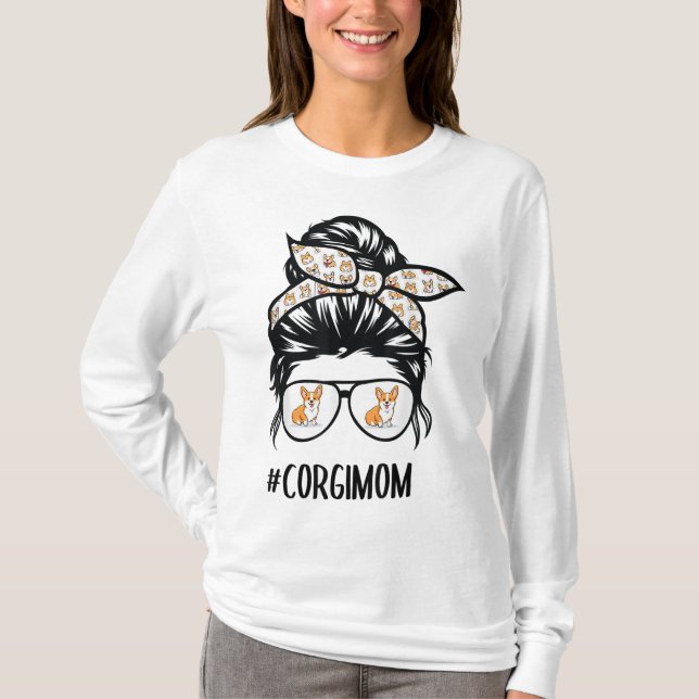 T-shirt Proud Corgi Maman Messy Bun lunettes de cheveux (Devant)