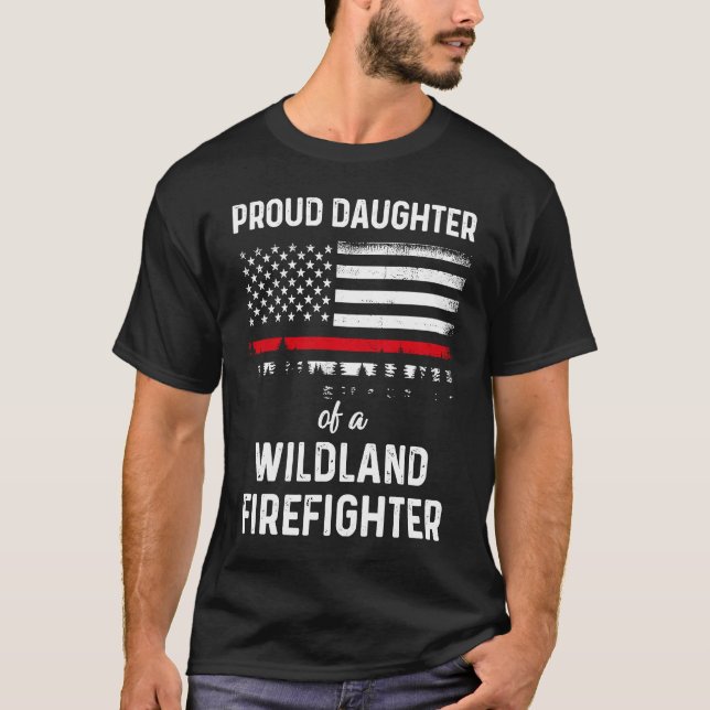 T-shirt Proud Daughter US Flag Wildland Firefighter (Devant)