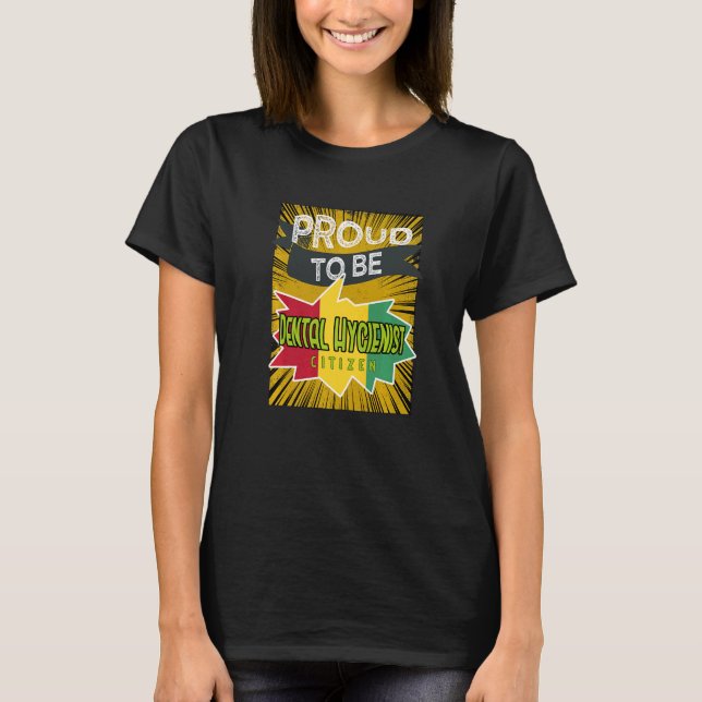 T-shirt Proud Dental Hygienist citizen Profession career w (Devant)