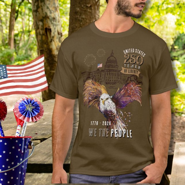 T-shirt Proud Eagle US 250 Years of Liberty We The People  (Proud Eagle US 250 Years of Liberty We The People T-Shirt)