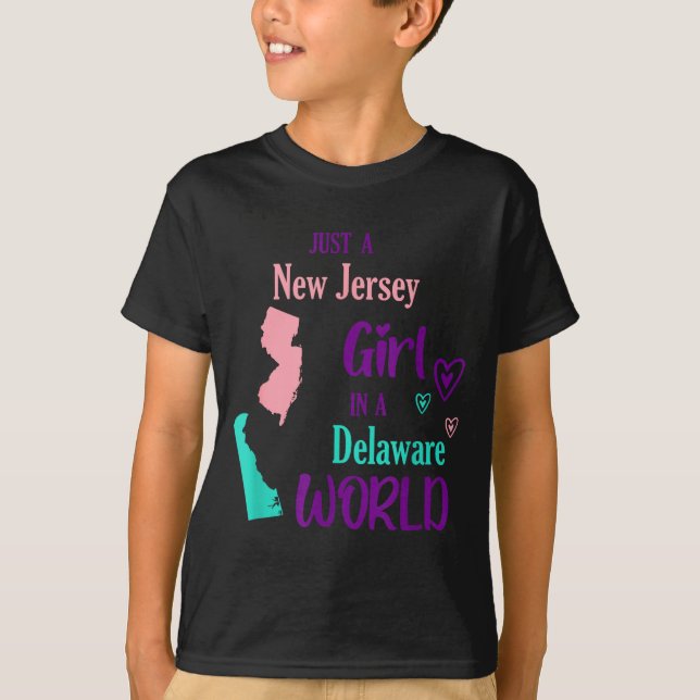 T-shirt Proud Girl Just A New Jersey Girl In A Delaware Wo (Devant)