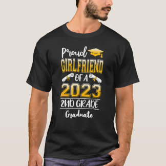 T-shirt Proud Girlfriend Of A Class Of 2023 2nd Grade Grad