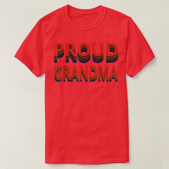 T-shirt Proud Grandma Lesbian Gay Biseual Transgender LGBT (Design devant)