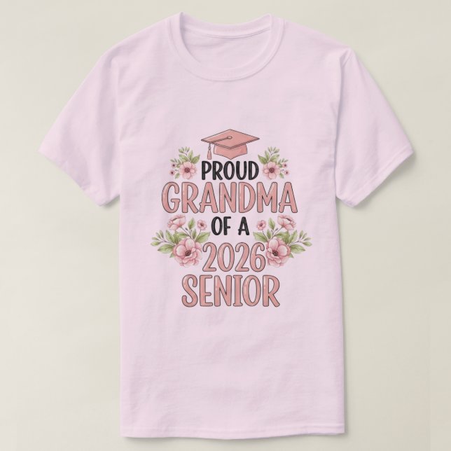 T-shirt Proud Grandma of a 2026 Senior Graduation Floral (Design devant)
