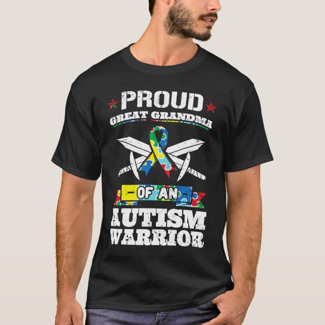 T-shirt Proud Great Grandma Of An Autism Warrior Awareness (Devant)