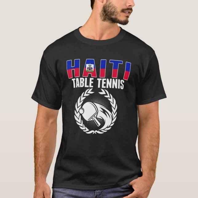 T-shirt Proud Haiti Table Tennis   Haitian Ping Pong Suppo (Devant)
