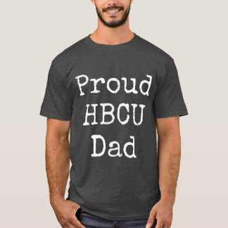 T-shirt Proud HBCU Papa African American Educated Father B