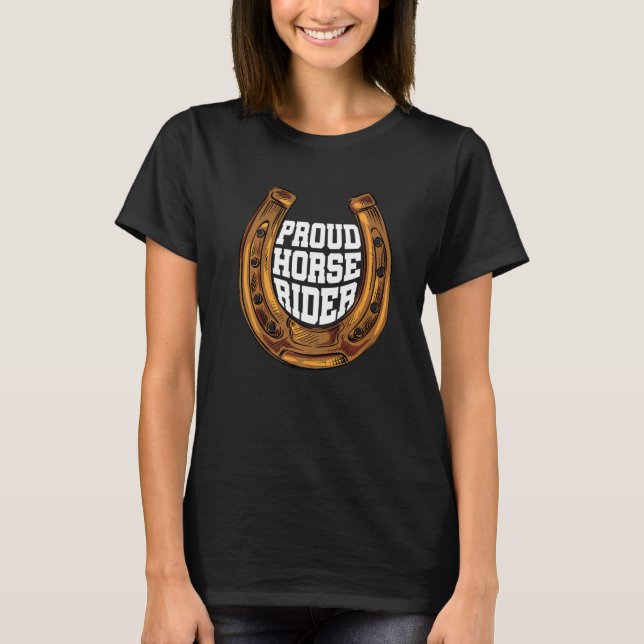 T-shirt Proud Horse Rider Equestrian Horse Riding Farmer H (Devant)