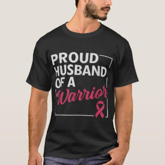 T-shirt Proud Husband Of Warrior Breast Cancer Awareness 